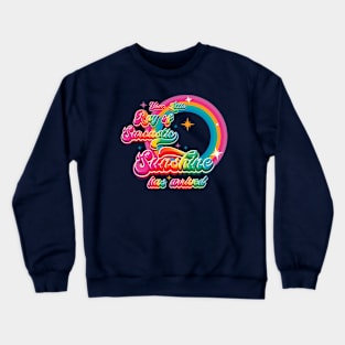 Your Little Ray of Sarcastic Sunshine - Funny Crewneck Sweatshirt